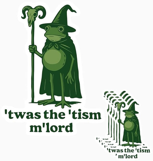 HANDICHI Design 5-Pack 4 Inch ’TWAS The ’Tism M’Lord Stickers – Funny Wizard Frog Meme Vinyl Decals – Neurodivergent Stickers Pack for Laptops, Water Bottles, Journals and Scrapbooks