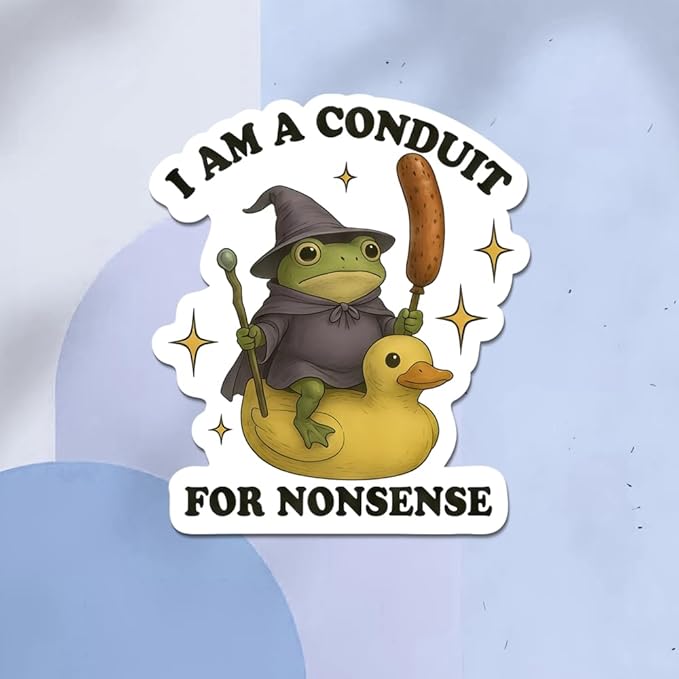 HANDICHI Design 5-Pack 5 Inch Funny Frog Stickers – “I Am a Conduit for Nonsense” Wizard Frog Vinyl Decals – Quirky Meme Sticker Pack for Laptops, Water Bottles, Journals and Scrapbooks