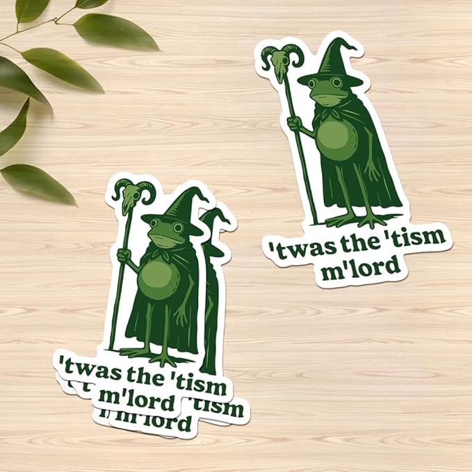 HANDICHI Design 5-Pack 5 Inch ’TWAS The ’Tism M’Lord Stickers – Funny Wizard Frog Meme Vinyl Decals – Neurodivergent Stickers Pack for Laptops, Water Bottles, Journals and Scrapbooks